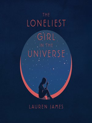 cover image of The Loneliest Girl in the Universe